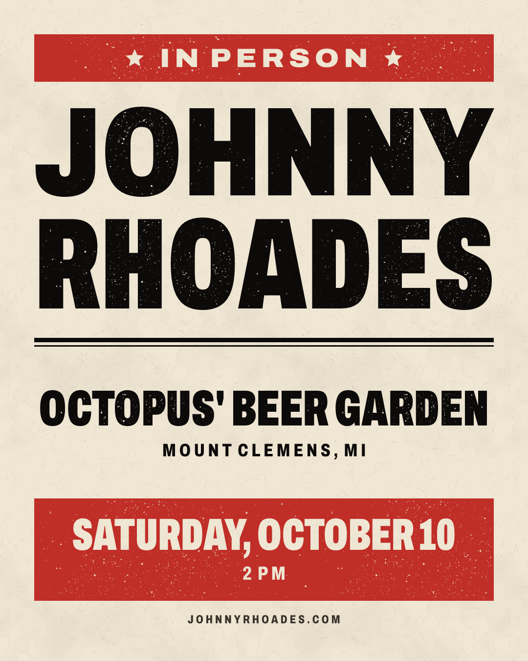 Poster: Johnny Rhoades at Octopus' Beer Garden, Mount Clemens, Saturday, October 10, 2 pm.