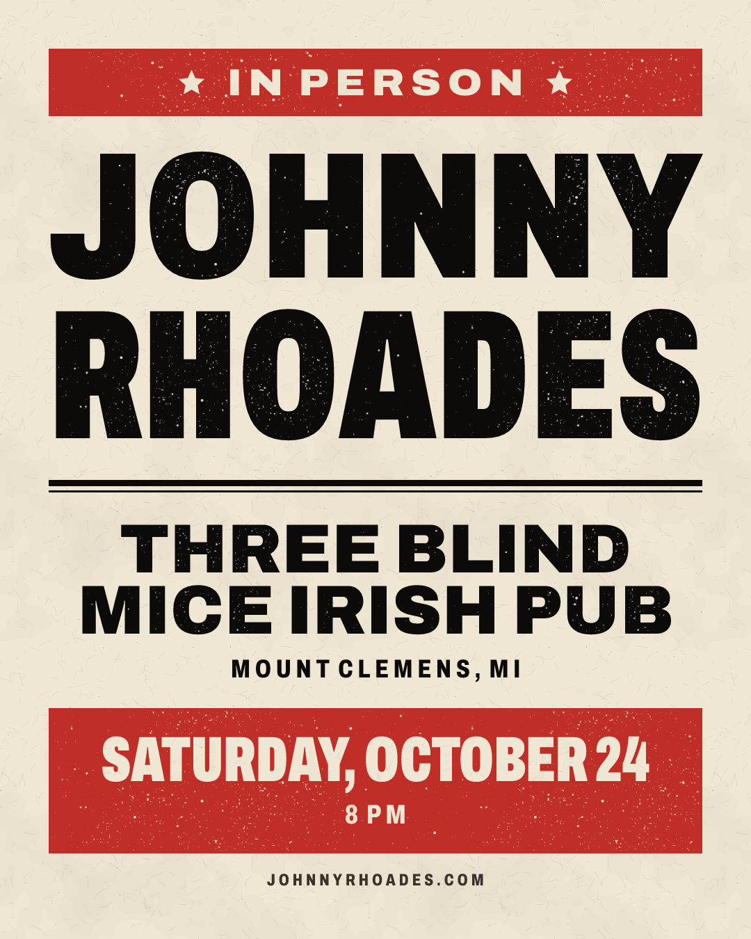 Poster: Johnny Rhoades at Three Blind Mice Irish Pub, Mount Clemens, Saturday, October 24, 8 pm.